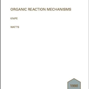 Organic Reaction Mechanisms 1998