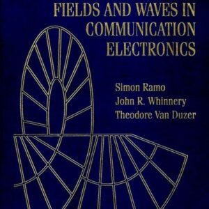 Fields and Waves in Communication Electronics