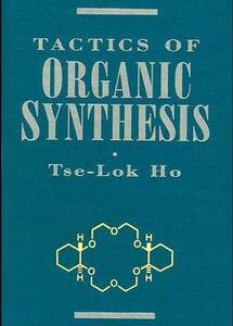 Tactics of Organic Synthesis