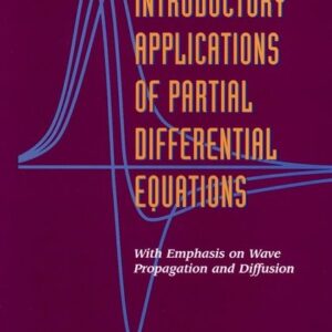 Introductory Applications of Partial Differential Equations