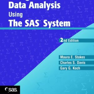 Categorical Data Analysis Using the SAS System