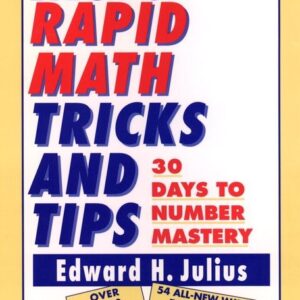 More Rapid Math: Tricks and Tips