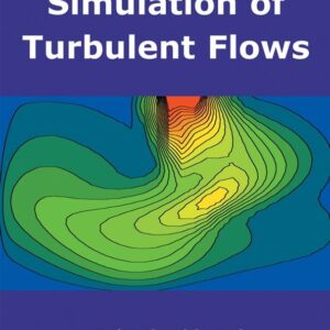 Modeling and Simulation of Turbulent Flows