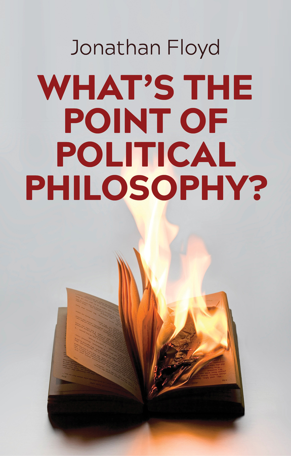WhatÂS The Point Of Political Philosophy