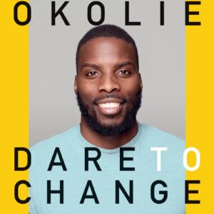 Dare to Change Your Life