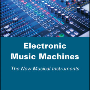Electronic Music Machines