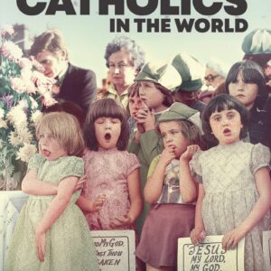 Best Catholics in the World