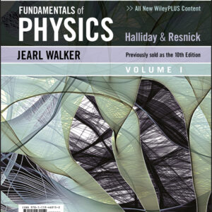 Fundamentals of Physics, Volume 1