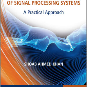 Digital Design of Signal Processing Systems