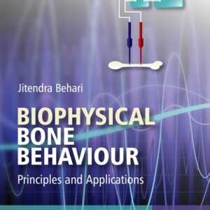 Biophysical Bone Behaviour