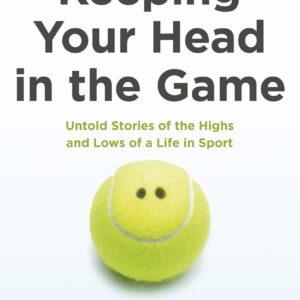 Keeping Your Head in the Game