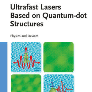 Ultrafast Lasers Based On Quantum-Dot Structures: Physics and Devices