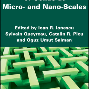 Mechanics and Physics of Solids at Micro- and Nano-Scales