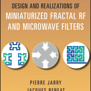 Design and Realizations of Miniaturized Fractal Microwave and RF Filters