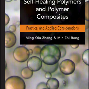 Self-Healing Polymers and Polymer Composites