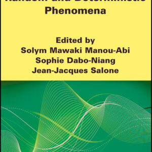 Mathematical Modeling of Random and Deterministic Phenomena