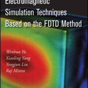 Electromagnetic Simulation Techniques Based on the FDTD Method