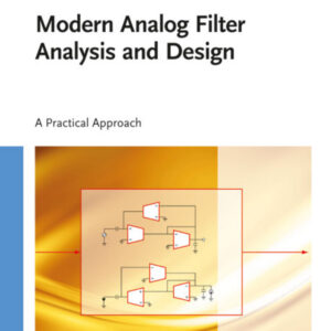 Modern Analog Filter Analysis and Design