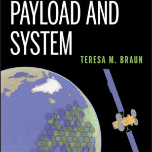 Satellite Communications Payload and System