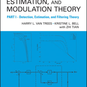 Detection Estimation and Modulation Theory, Part I