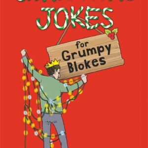 CHRISTMAS JOKES FOR GRUMPY BLOKES