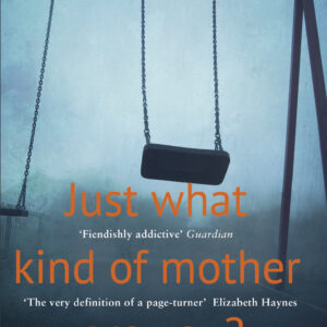 Just What Kind of Mother Are You?