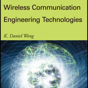 Fundamentals of Wireless Communication Engineering Technologies