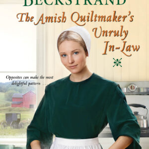 The Amish Quiltmaker’s Unruly In-Law