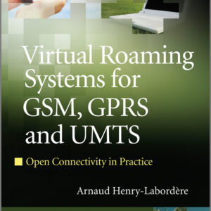Virtual Roaming Systems for GSM, GPRS and UMTS