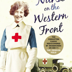 Volunteer Nurse on the Western Front