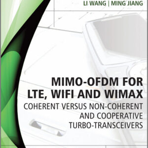 MIMO-OFDM for LTE, WiFi and WiMAX