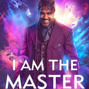 Doctor Who: I Am The Master