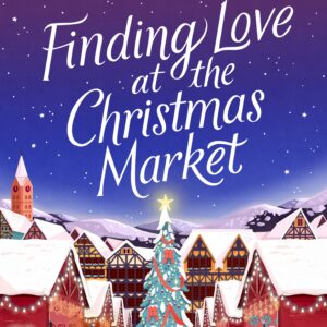 Finding Love at the Christmas Market