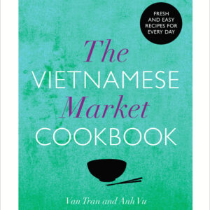 Vietnamese Market Cookbook
