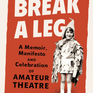 Break a Leg
