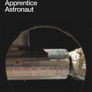Diary of an Apprentice Astronaut