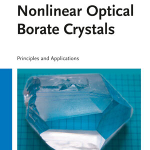 Nonlinear Optical Borate Crystals