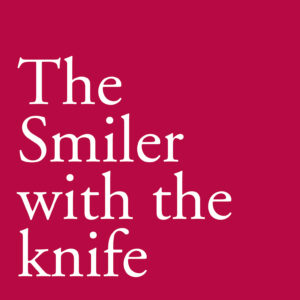 Smiler With The Knife