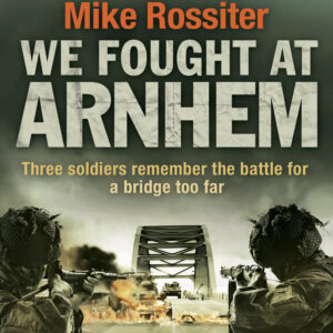 We Fought at Arnhem