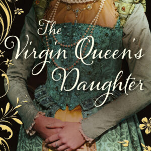 Virgin Queen's Daughter