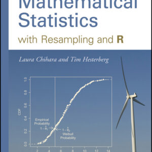 Mathematical Statistics with Resampling and R