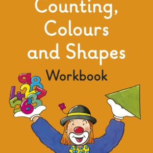 Counting, Colours and Shapes workbook: English for Beginners