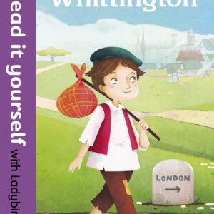 Dick Whittington - Read it yourself with Ladybird: Level 4