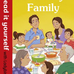 Meet My Family – Read It Yourself with Ladybird Level 1