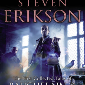 Tales Of Bauchelain and Korbal Broach, Vol 1