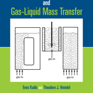 An Introduction to Bioreactor Hydrodynamics and Gas-Liquid Mass Transfer