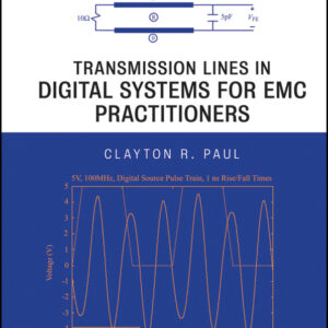 Transmission Lines in Digital Systems for EMC Practitioners