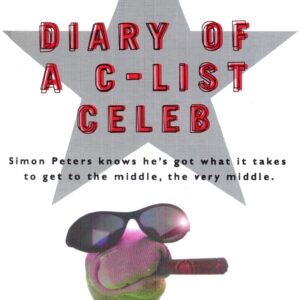 Diary Of A C-List Celeb