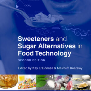 Sweeteners and Sugar Alternatives in Food Technology