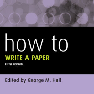 How To Write a Paper